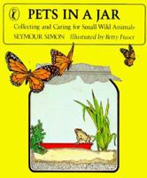 Pets in a Jar: Collecting and Caring for Small Wild Animals (Puffin Science Books)