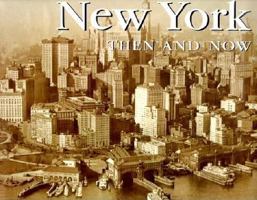 New York Then and Now (Then & Now)