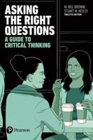 Asking the Right Questions: A Guide to Critical Thinking