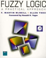 Fuzzy Logic: A Practical Approach