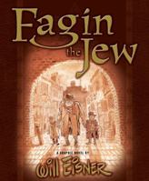 Fagin the Jew: A Graphic Novel 1616551267 Book Cover