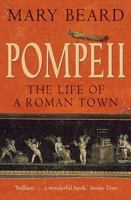 Pompeii: The Life of a Roman Town 0674029763 Book Cover