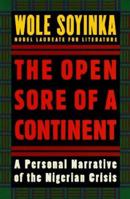 The Open Sore of a Continent: A Personal Narrative of the Nigerian Crisis (The W.E.B. Dubois Institute Series)