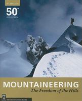 Mountaineering: The Freedom of the Hills