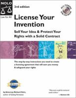 License Your Invention: Sell Your Idea & Protect Your Rights With a Solid Contract