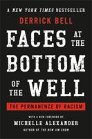 Faces at the Bottom of the Well: The Permanence of Racism