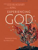 Experiencing God : Knowing and Doing His Will - Workbook