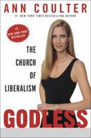 Godless: The Church of Liberalism