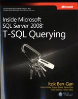 Inside Microsoft SQL Server 2008: T-SQL Querying