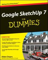 Google SketchUp 7 For Dummies (For Dummies (Computer/Tech))