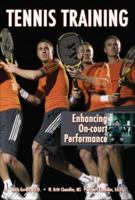 Tennis Training: Enhancing On-court Performance