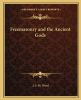 Freemasonry and the Ancient Gods