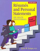 Resumes and Personal Statements for Health Professionals