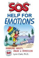 SOS Help for Emotions: Managing Anxiety, Anger, and Depression