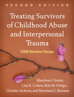 Treating Survivors of Childhood Abuse: Psychotherapy for the Interrupted Life