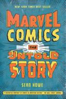 Marvel Comics: The Untold Story