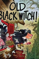 Old Black Witch!