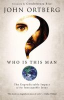 Who Is This Man? Study Guide with DVD: The Unpredictable Impact of the Inescapable Jesus