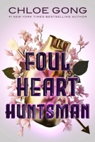 Foul Heart Huntsman 166590562X Book Cover