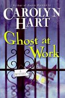 Ghost at Work (Bailey Ruth Mystery, Book 1) 0061668206 Book Cover