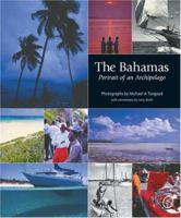 The Bahamas: Portrait of an Archipelago