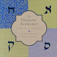 The Hebrew Alphabet: A Mystical Journey