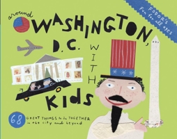 Fodor's Around Washington, D.C. with Kids