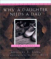 Why a Daughter Needs a Dad: A Hundred Reasons