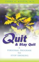 Quit and Stay Quit - A Personal Program to Stop Smoking: Quit & Stay Quit Nicotine Cessation Program