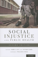 Social Injustice and Public Health