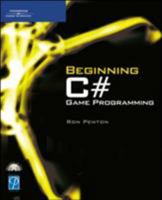 Beginning C# Game Programming (Game Development)