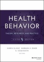 Health Behavior and Health Education: Theory, Research, and Practice