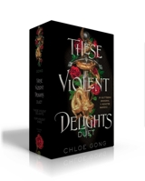 These Violent Delights Duet: These Violent Delights; Our Violent Ends 1665955414 Book Cover