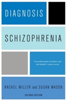 Diagnosis: Schizophrenia