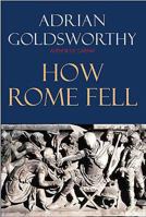 How Rome Fell: Death of a Superpower