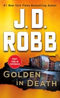 Golden in Death 1250207223 Book Cover