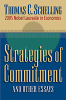 Strategies of Commitment and Other Essays