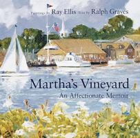 Martha's Vineyard: An Affectionate Memoir