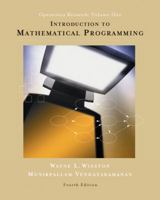 Introduction to Mathematical Programming: Applications and Algorithms, Volume 1 (with CD-ROM and InfoTrac)