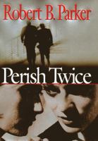 Perish Twice