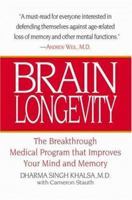 Brain Longevity: The Breakthrough Medical Program that Improves Your Mind and Memory