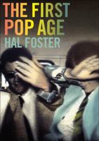 The First Pop Age: Painting and Subjectivity in the Art of Hamilton, Lichtenstein, Warhol, Richter, and Ruscha 0691160988 Book Cover