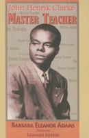 John Henrik Clarke: Master Teacher