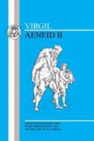 Aeneid, Book 2. Edited With Introductory Notices, Notes, Complete Vocabulary and Illustrations 0198721064 Book Cover