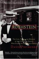 Rothstein: The Life, Times, and Murder of the Criminal Genius Who Fixed the 1919 World Series