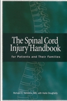 The Spinal Cord Injury Handbook: For Patients and Their Families