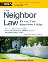 Neighbor Law: Fences, Trees, Boundaries and Noise