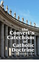 The Convert's Catechism of Catholic Doctrine