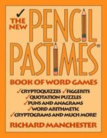 New Pencil Pastimes Book of Word Games