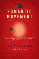 The Romantic Movement: Sex, Shopping and the Novel